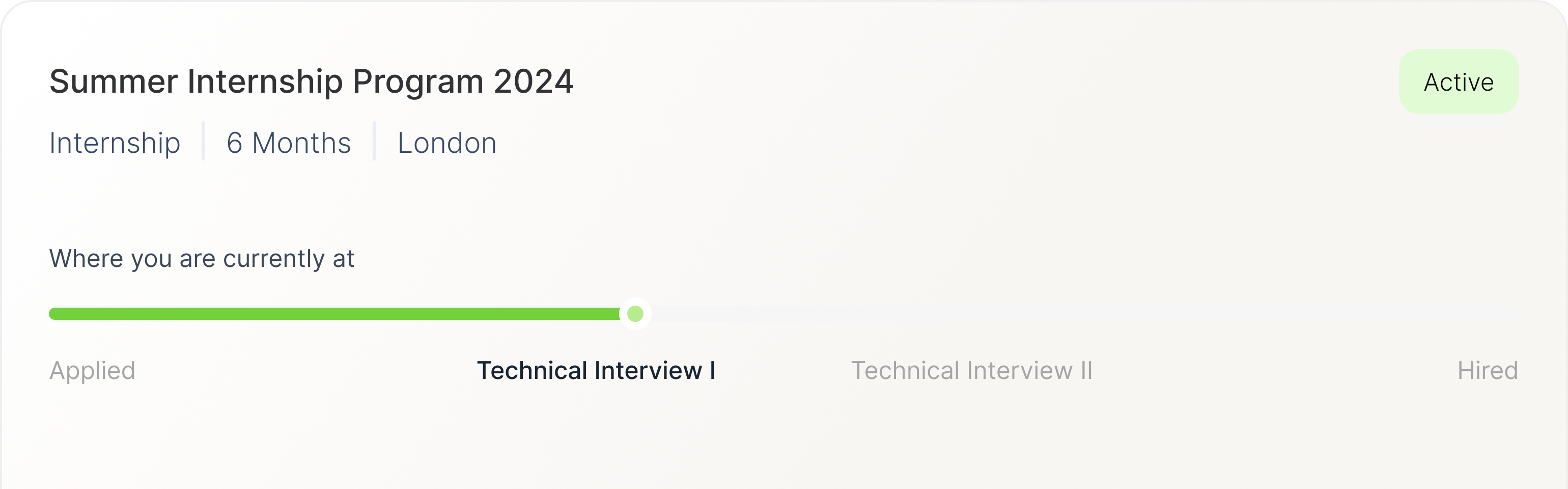 A candidate's application status card, showing how far through the process they are and what happens next.
