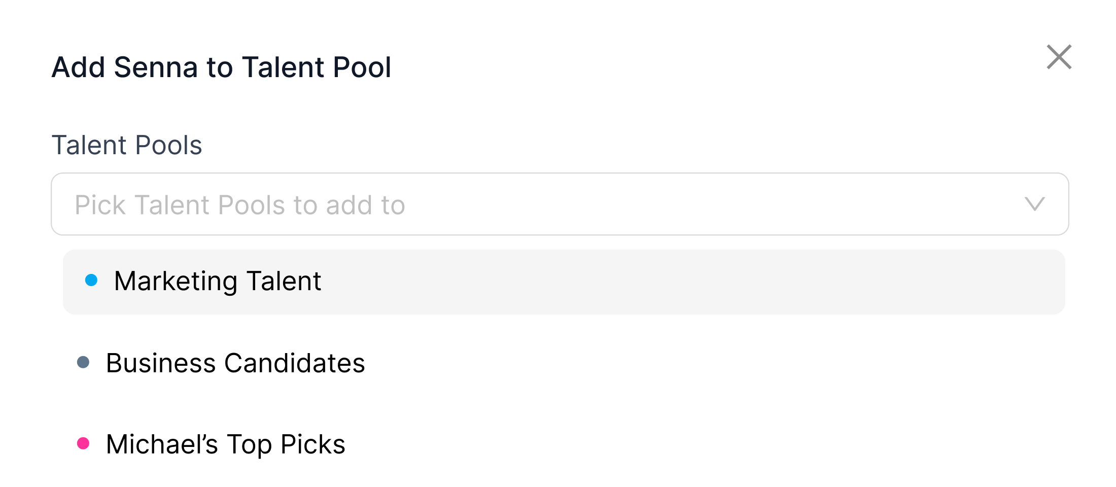 The Add to Talent Pool dialog, showing saved pools a candidate can be filed into.